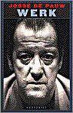 Werk 9789052405858 Josse de Pauw, Boeken, Verzenden, Gelezen, Josse de Pauw
