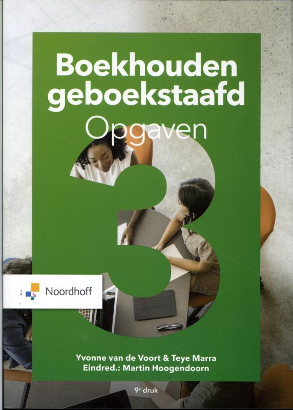 Boekhouden geboekstaafd 3 Opgaven 9789001738655, Boeken, Studieboeken en Cursussen, Zo goed als nieuw, Verzenden