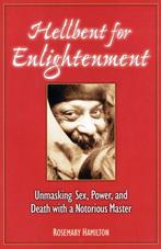 Hellbent for Enlightenment - Rosemary Hamilton - 97818839911, Verzenden, Nieuw