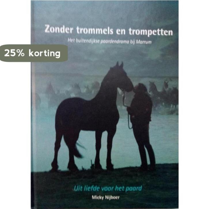Zonder trommels en trompetten 9789078050100 M. Nijboer, Boeken, Reisgidsen, Zo goed als nieuw, Verzenden