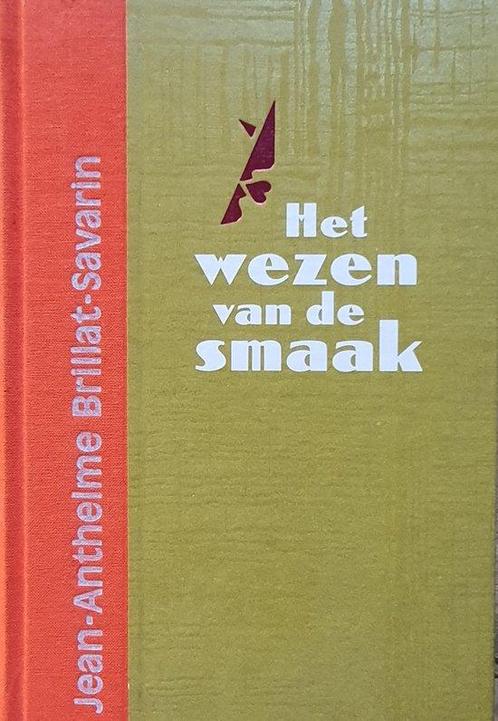 Wezen Van De Smaak 9789072653161 J.A. Brillat-Savarin, Boeken, Kookboeken, Gelezen, Verzenden