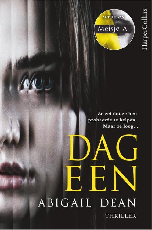 Dag een 9789402714531 Abigail Dean, Boeken, Overige Boeken, Zo goed als nieuw, Verzenden