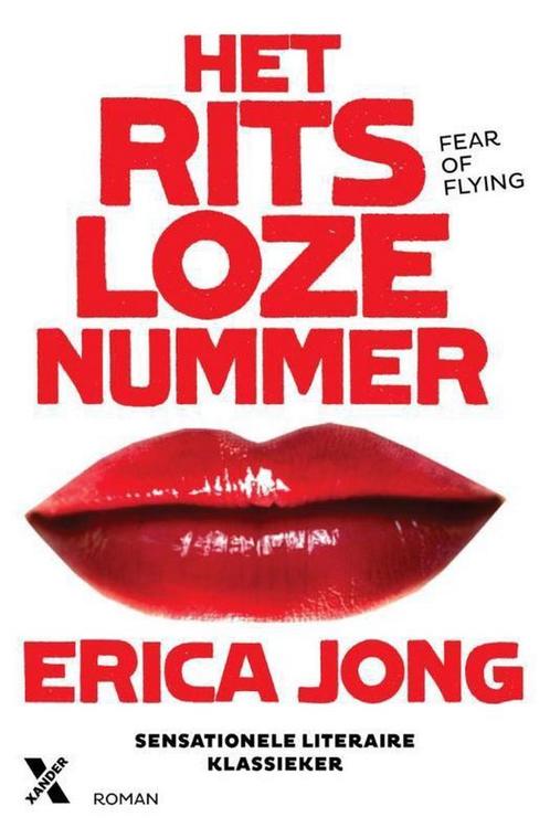 Het ritsloze nummer 9789401602846 Erica Jong, Boeken, Romans, Gelezen, Verzenden
