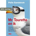 Mr. Tourette en ik 9789044520484 Pelle Sandstrak, Verzenden, Gelezen, Pelle Sandstrak