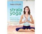 Strala Yoga - Strala Yoga, Ophalen of Verzenden, Nieuw
