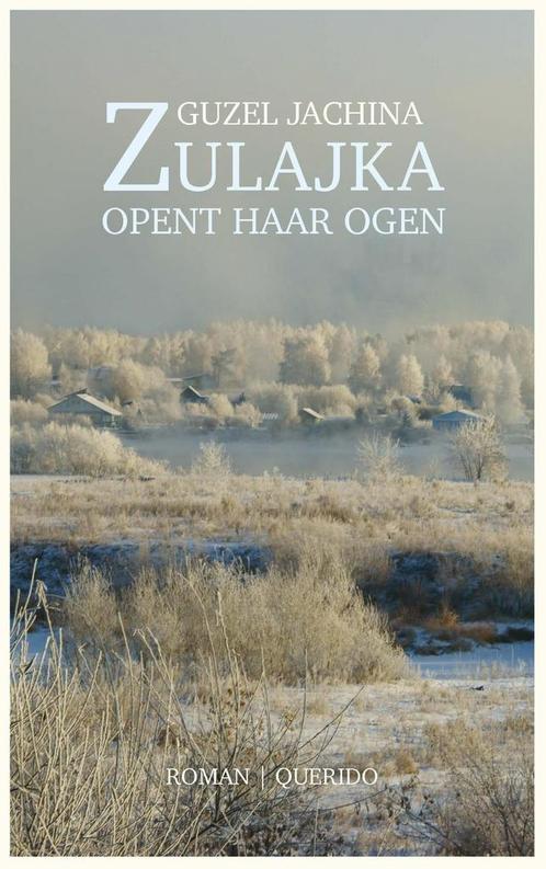 Zulajka opent haar ogen 9789021403014 Guzel Jachina, Boeken, Romans, Gelezen, Verzenden