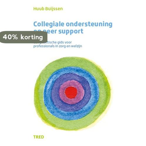Collegiale ondersteuning en peer support 9789082758436, Boeken, Psychologie, Zo goed als nieuw, Verzenden