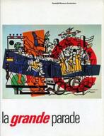 La grande parade: hoogtepunten van de schilderkunst na 1940, Boeken, Ophalen of Verzenden, Nieuw