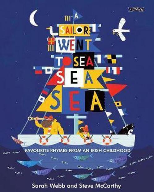 A Sailor Went to Sea, Sea, Sea 9781847177940 Sarah Webb, Boeken, Overige Boeken, Gelezen, Verzenden