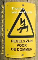 Regels zijn voor de dommen 9789055154845 Thomas von der Dunk, Verzenden, Gelezen, Thomas von der Dunk