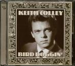 cd - Keith Colley - Bird Doggin, Verzenden, Zo goed als nieuw