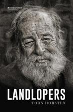 Landlopers 9789059089013 Toon Horsten, Verzenden, Zo goed als nieuw, Toon Horsten