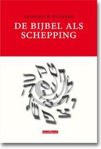 De Bijbel als Schepping 9789076564319 Friedrich Weinreb, Friedrich Weinreb, Gelezen, Verzenden