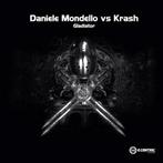 Daniele Mondello vs Krash - Gladiator (Vinyls)