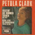 vinyl single 7 inch - Petula Clark - Verzeih Die Dummen..., Cd's en Dvd's, Vinyl Singles, Verzenden, Zo goed als nieuw