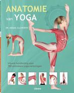 Anatomie van yoga 9789089985378 Abigail Ellsworth, Verzenden, Zo goed als nieuw, Abigail Ellsworth