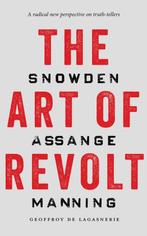 9781503603325 The Art of Revolt Snowden, Assange, Manning, Verzenden, Nieuw, Geoffroy de Lagasnerie