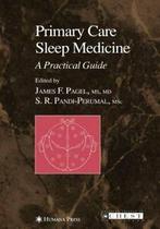 Primary Care Sleep Medicine: A Practical Guide. Pagel, F., Verzenden, Zo goed als nieuw, Pagel, J. F.