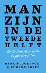 9789043536523 Man zijn in de tweede helft, Boeken, Verzenden, Nieuw, Henk Stoorvogel