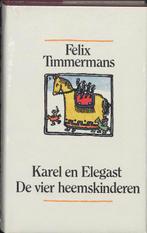 Karel en Elegast 9789061527954 Felix Timmermans, Boeken, Gelezen, Verzenden, Felix Timmermans