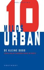 De kleine dood / Moldaviet / 10 9789078068402 Milos Urban, Boeken, Verzenden, Zo goed als nieuw, Milos Urban