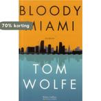 ISBN Bloody Miami, Literatuur, Frans, Paperback Tom Wolfe, Boeken, Verzenden, Zo goed als nieuw, Tom Wolfe