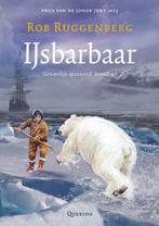 IJsbarbaar 9789045115955 Rob Ruggenberg, Boeken, Kinderboeken | Jeugd | 10 tot 12 jaar, Verzenden, Gelezen, Rob Ruggenberg