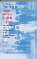 Neem en eet, dit is je lichaam 9789058751607 F. vande Veire, Boeken, Verzenden, Gelezen, F. vande Veire