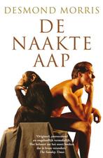 De naakte aap 9789022993057 Desmond Morris, Verzenden, Gelezen, Desmond Morris