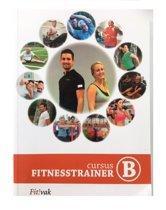 Fitnesstrainer B cursusboek 9789081423250, Boeken, Wetenschap, Zo goed als nieuw, Verzenden