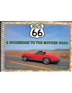 ROUTE 66, A GUIDEBOOK TO THE MOTHER ROAD, Boeken, Nieuw, Author