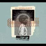cd - Ed Romanoff - The Orphan King, Verzenden, Nieuw in verpakking
