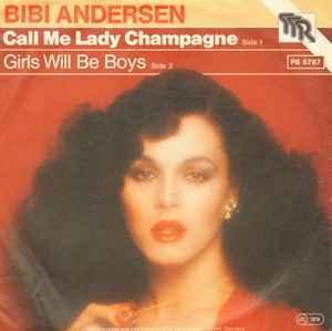 vinyl single 7 inch - Bibi Andersen - Call Me Lady Champagne, Cd's en Dvd's, Vinyl Singles, Zo goed als nieuw, Verzenden
