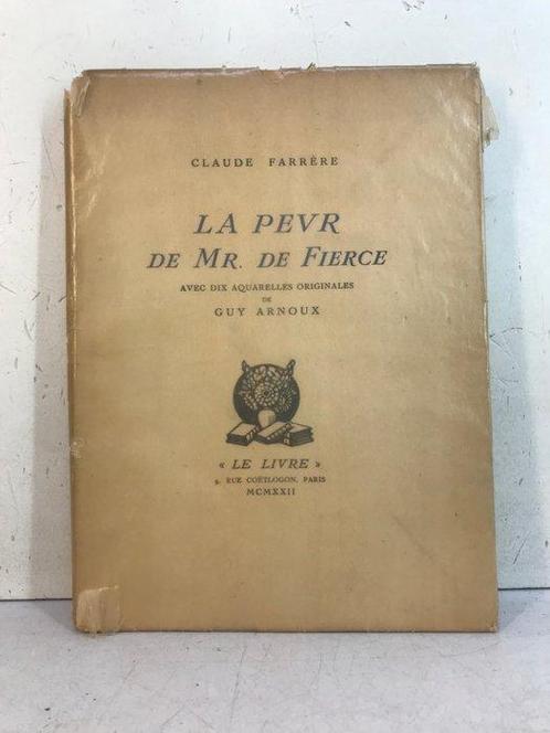 Signé; Guy Arnoux / Claude Farrère - La Peur de Mr de Fierce, Antiek en Kunst, Antiek | Boeken en Bijbels