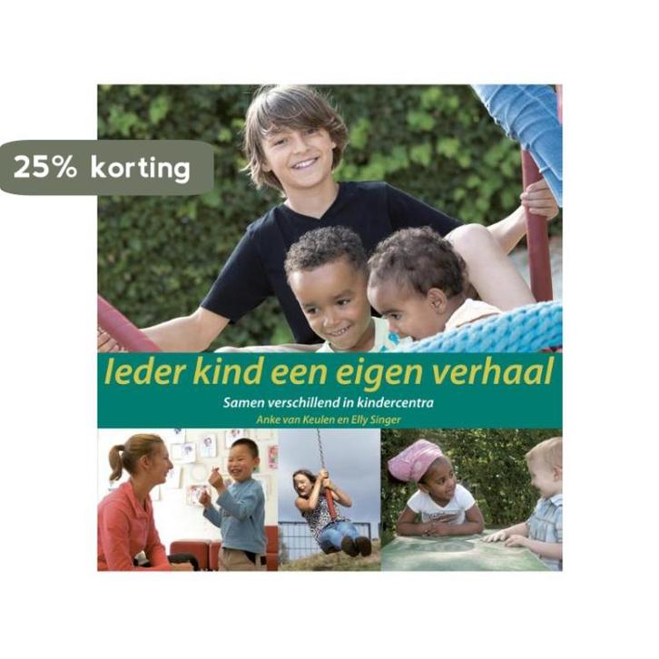 Ieder kind een eigen verhaal / KinderOpvang Praktijk, Boeken, Zwangerschap en Opvoeding, Gelezen, Verzenden