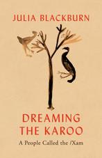 9781787332188 Dreaming the Karoo Julia Blackburn, Boeken, Verzenden, Nieuw, Julia Blackburn