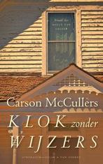 Klok Zonder Wijzers |  NIEUW | Mccullers, Carson | 978902530, Ophalen of Verzenden, Nieuw, Mccullers, Carson
