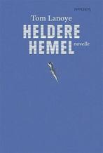 Heldere hemel (9789044627312, Tom Lanoye), Boeken, Nieuw, Verzenden