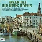LP gebruikt - Various - Daar Bij Die Oude Haven, Verzenden, Zo goed als nieuw
