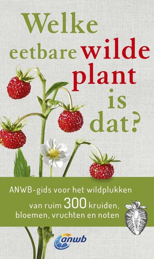 9789043928816 Welke is dat? Natuurgidsen - Welke eetbare ..., Boeken, Studieboeken en Cursussen, Nieuw, Verzenden