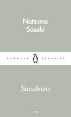 Penguin classics: Sanshiro by Soseki Natsume (Paperback), Natsume Soseki, Gelezen, Verzenden