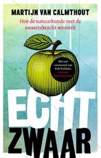 Echt zwaar 9789088030871 Martijn van Calmthout, Verzenden, Gelezen, Martijn van Calmthout