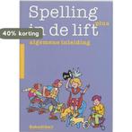 Spelling in de lift Plus Algemene inleiding 9789026253270, Boeken, Verzenden, Gelezen, M. Erades