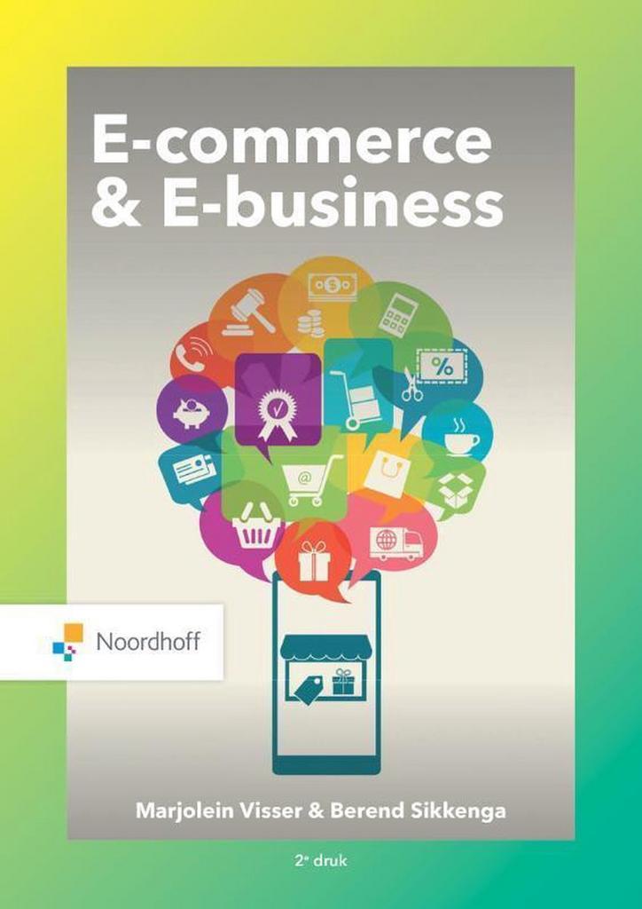 9789001593513 E-commerce  E-business | Tweedehands, Boeken, Schoolboeken, Zo goed als nieuw, Verzenden