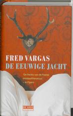 De eeuwige jacht / De Geus Spanning 9789044510126, Verzenden, Gelezen, Fred Vargas