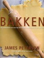 Bakken 9789061129097 James Peterson, Boeken, Kookboeken, Gelezen, James Peterson, J. Peterson, Verzenden