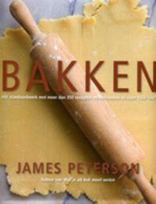 Bakken 9789061129097 James Peterson, Boeken, Kookboeken, Gelezen, Verzenden