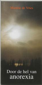 Door de hel van anorexia / Ankertjes / 258 9789020207262, Verzenden, Zo goed als nieuw, Martine de Vries