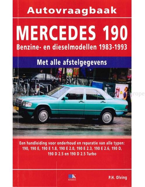 1983 - 1993 MERCEDES BENZ 190 BENZINE | DIESEL VRAAGBAAK, Auto diversen, Handleidingen en Instructieboekjes