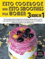 9781803062655 Healthy Life- Keto Cookbook and Keto Smooth..., Boeken, Gezondheid, Dieet en Voeding, Nieuw, Sofia Wilson, Verzenden